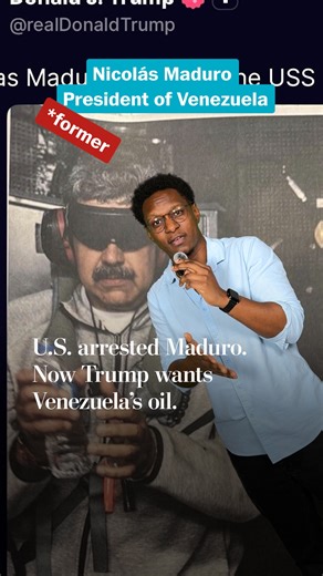 U.S. ARRESTED Maduro. Now Trump wants Venezuela’s oil.