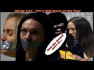 KK Ep 235 - The 2017 DiD Scene of the Year!