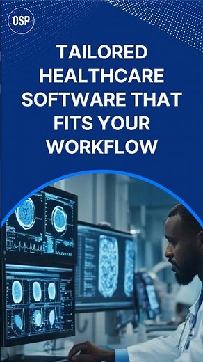 Tailored Healthcare Software That Fits Your Workflow