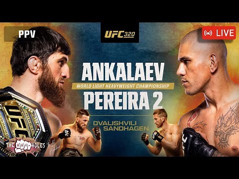 🔴UFC 320: PEREIRA x ANKALAEV 2 + MERAB x SANDHAGEN | LIVE STREAM