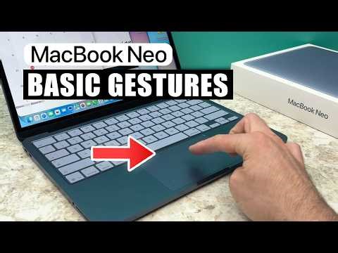 MacBook Neo : Basic Trackpad Gestures Explained