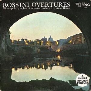 Rossini - Minneapolis Symphony Orchestra Conducted By Antal Dorati - Rossini Overtures