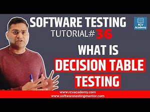 Software Testing Tutorial #36 - Decision Table Testing in Software Testing