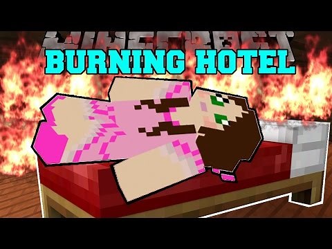 Minecraft: THE HOTEL IS BURNING! (SURVIVE THE FIRE AND LAVA!!) Mini-Game