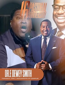 The celebration continues tonight at our INDY location with Dr. E Dewey Smith. Let’s have church!! | New Zion Temple Church