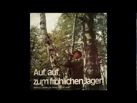 Auf, auf, zum fröhlichen Jagen