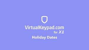 How to Add Holiday Dates on VirtualKeypad.com for X1