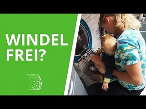 Windelfrei: So einfach funktioniert es