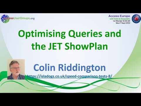 AEU7: Optimising Queries & the JET ShowPlan (Colin Riddington)