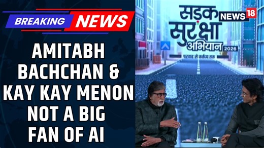 Amitabh Bachchan and Kay Kay Menon Question AI in Cars Under Sadak Suraksha Abhiyan 2026 | News18