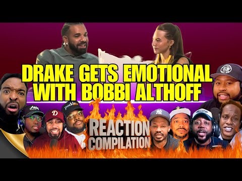 Drake "OPENS UP" With Bobbi Althoff During Second Interview | Reaction Compilation