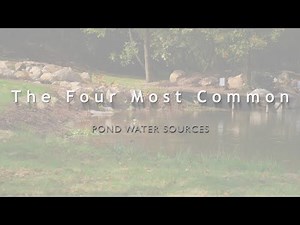 It Is Important To Know the Water Source of Your Pond!