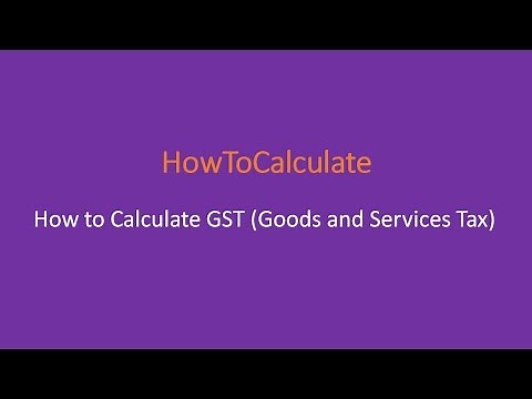 How to Calculate GST (Goods & Services Tax) Easily