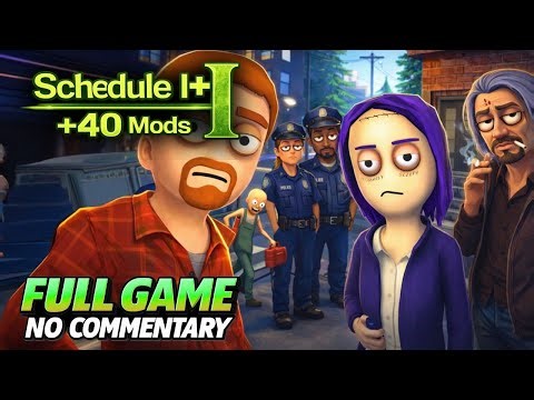 Schedule I+ | FULL GAME Gameplay Longplay | No Commentary