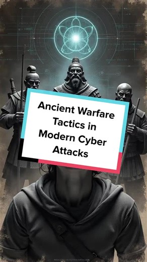 Exploring how ancient military strategies influence today's cyber warfare. #AncientWarfare #CyberAttacks #MilitaryHistory #SunTzu