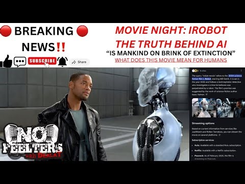 🔴BREAKING‼️ | (PT.2) MOVIE NIGHT: IROBOT | The Truth Behind AI, 22 Years Ago‼️🤦🏽‍♂️ | NO FEELTERS