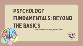 Psychology Fundamentals Presentation and Worksheets (Gr. 9-12)
