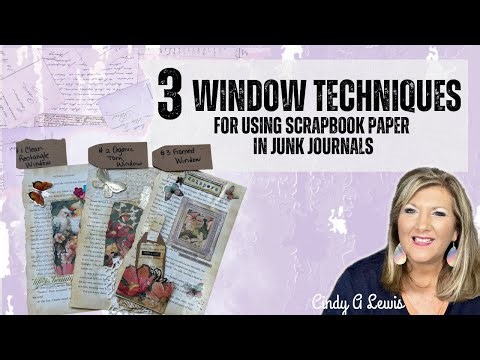 3 Window Techniques for Using Scrapbook Paper in Junk Journals