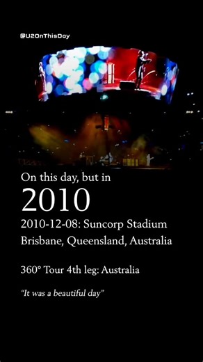 U2 On This Day on Instagram: "On this day, but in 2010 🎙️ 2010-12-08: Suncorp Stadium - Brisbane, Queensland, Australia 🌎 360° Tour 4th leg: New Zealand and Australia 🎧 Bootleg ⭐⭐⭐ ©️ U2 ©️ Island ©️ UMG ©️ Universal Return of the Stingray Guitar Beautiful Day / In My Life (snippet) I Will Follow Get on Your Boots Magnificent Mysterious Ways / Rain (snippet) Elevation Until the End of the World I Still Haven't Found What I'm Looking For / Stand By Me (snippet) North Star Pride (In the Name of