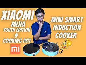 XIAOMI MIJIA INDUCTION COOKER | YOUTH VERSION | MI COOKING POT | UNBOXING - SISONS CHANNEL 2022