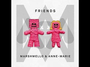 Marshmello, Anne-Marie - Friends (Clean Radio Edit)