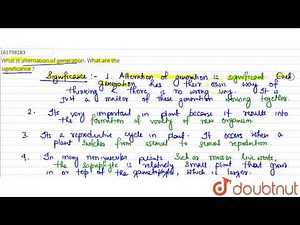What is alternation of generation. What are the significance ? | 12 | REPRODUCTION IN ORGANISMS ...