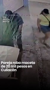 3.9M views · 66K reactions | En Culiacán, Sinaloa, una pareja robó una maceta valuada en 20,000 pesos de la entrada de una funeraria de mascotas. Las cámaras captaron cómo colocaron el objeto en un diablito y huyeron en menos de un minuto. | La Silla Rota | Facebook