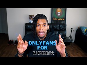 OnlyFans For Dummies (Tips & Tricks)