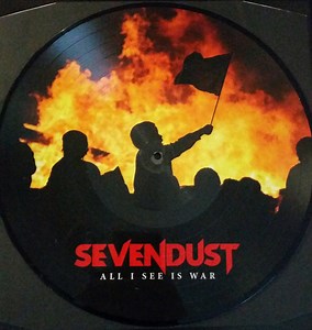 Sevendust - All I See Is War