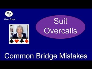 Suit Overcalls: Common Bridge Mistakes