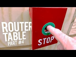 DIY Router Table Part 4 - Start Stop Switch | Dust Extraction | Router Instalment