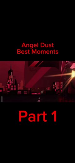 Angel Dust Best Moments - Part 1 - #hazbinhotel #angeldust #best #moments #fyp