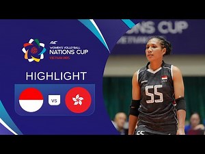 Indonesia 3-1 Hong Kong | Highlight Final AVC Women's Nations Cup 2025 | Moji