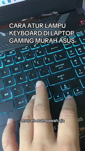 Cara Atur Lampu Keyboard di Laptop Gaming Murah ASUS