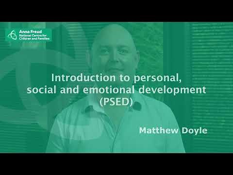 Introduction to personal, social and emotional development (PSED)