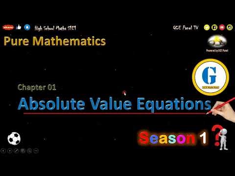 Absolute Value Equations GCE Revision A Level Math - Lesson 01