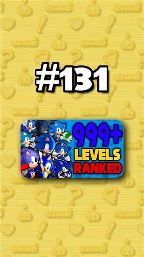 Number 131 - Ranking ALL 999+ Sonic Levels from Worst to Best #sonicthehedgehog