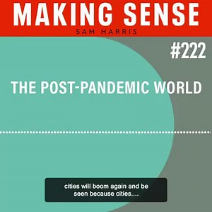 14K views · 200 reactions | You’re probably ready for the post-pandemic world… here’s what it might look like according to Nicholas Christakis. | Sam Harris | Facebook