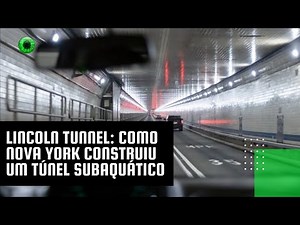 Lincoln Tunnel: como Nova York construiu um túnel subaquático