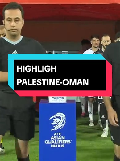 HIGHLIGHT PALESTINE-OMAN AFC ASIAN QUALIFIERS 2026 #afcasianqualifiersroadto26 #oman #football