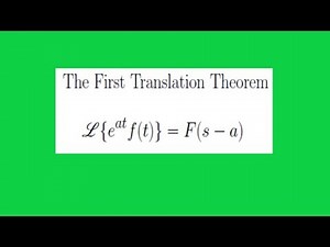 The First Translation Theorem for Laplace Transforms