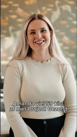 Amanda (27) viel maar liefst 59 kilo af met Project Gezond 💪