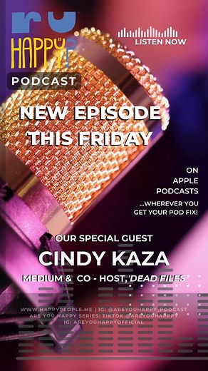 Check out the latest episode of Are You Happy Podcast: Happiness During & After Life with Cindy Kaza. Explore subjects of happiness, mediumship, the afterlife, and much more! @thedeadfiles #happiness #areyouhappy #areyouhappypodcast #medium #aura #afterlife #happiness #podcast #areyouhappypodcast #areyouhappy #areyouhappydocumentary #friends #family #lovesones #story #cindykaza #thedeadfiles #deadfiles | Are You Happy