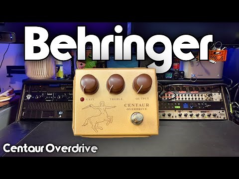 Behringer: Centaur Overdrive (Demo)