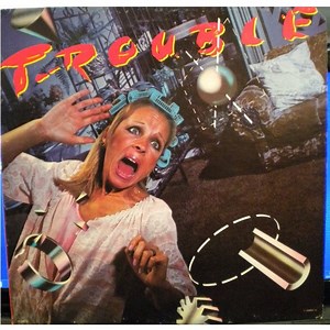 Trouble - Trouble