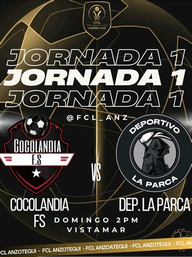 Cocolandia FS 3 vs Deportivo La Parca 5 Jornada 1 de la 3era edición de la Futsal Champions League Anzoategui.