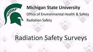 Radiation Safety Surveys