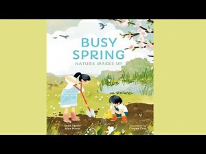 ☀️ Read Aloud | Busy Spring, Nature Wakes Up by Sean Taylor & Alex Morss | CozyTimeTales