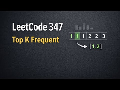 LeetCode 347 Explained in C++ | Top K Frequent Elements Using Heap