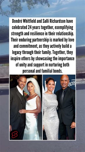 Dondré Whitfield & Salli Richardson: 24 years of love and legacy #shorts